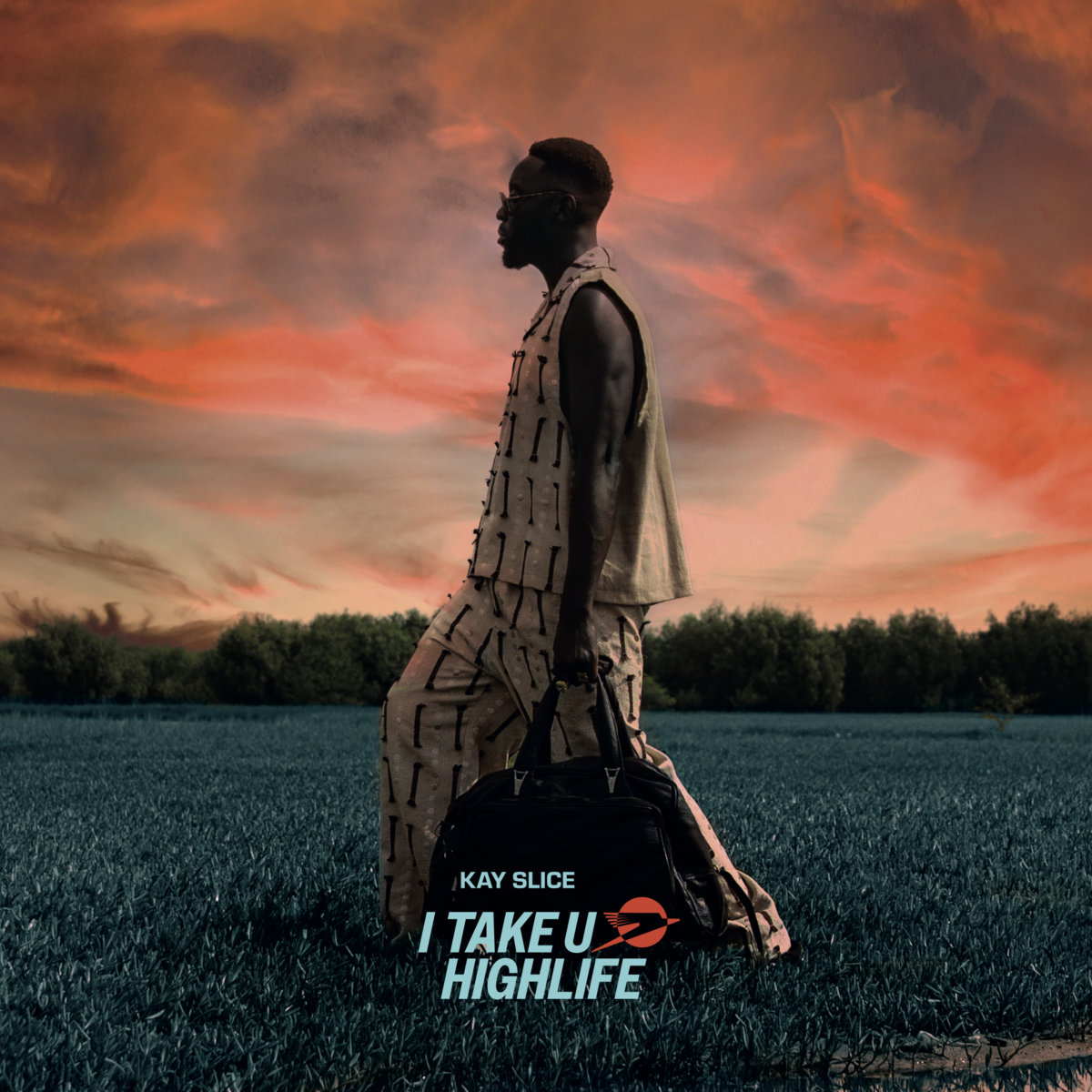 Kay Slice I Take U Highlife (LP)