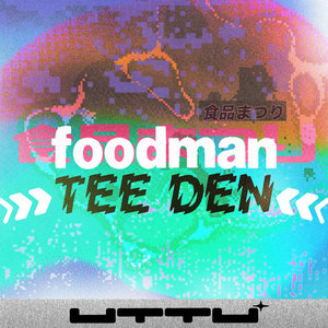 Foodman — Tee Den