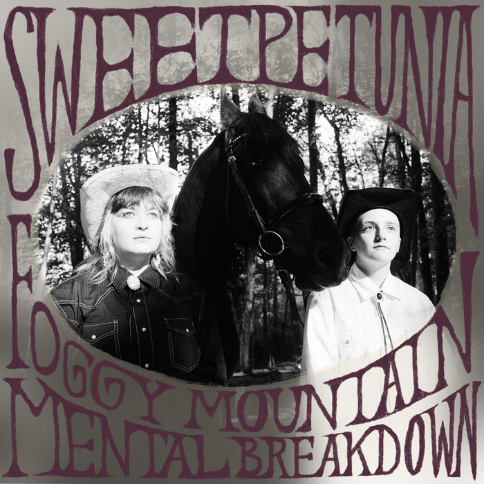 Foggy Mountain Mental Breakdown, by Sweet Petunia