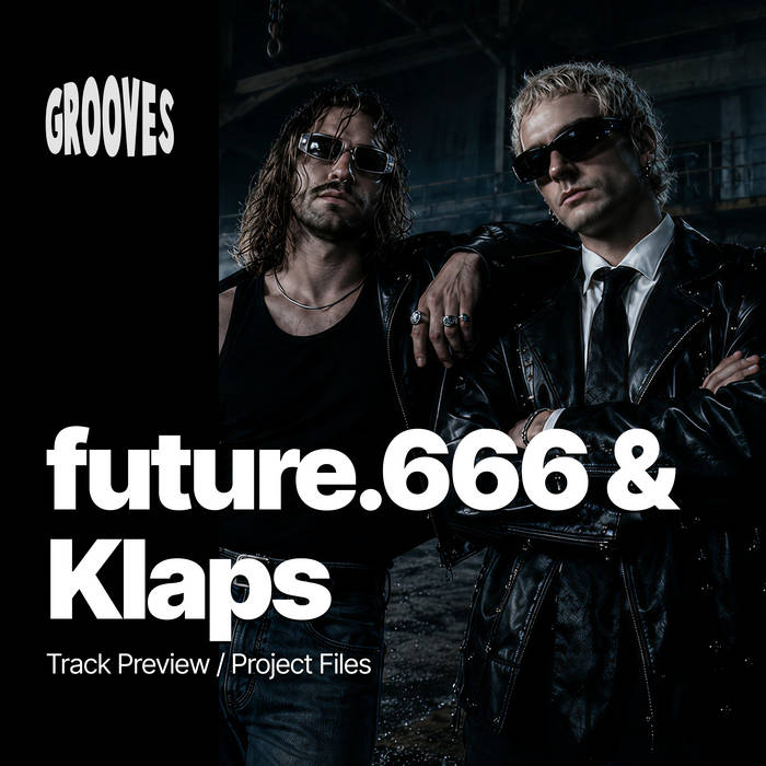 future.666 & Klaps | Hardgroove Techno | GROOVES
