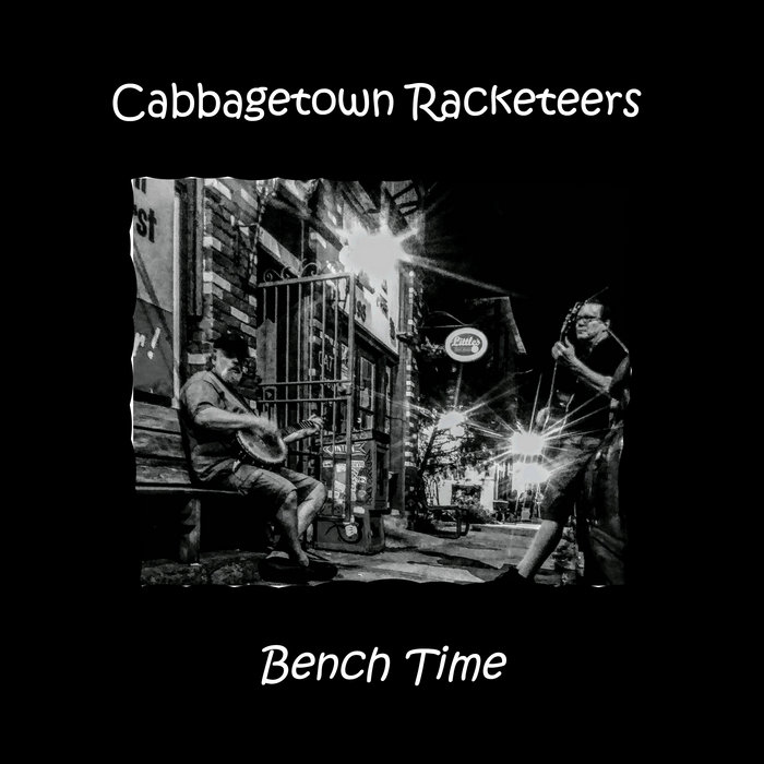 Bench Time | Cabbagetown Racketeers