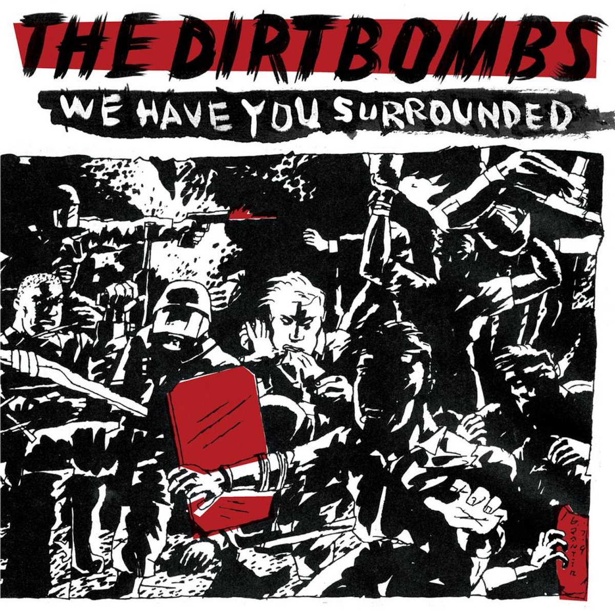 We Have You Surrounded | The Dirtbombs