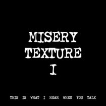 MISERY TEXTURE I [TF00436] cover art