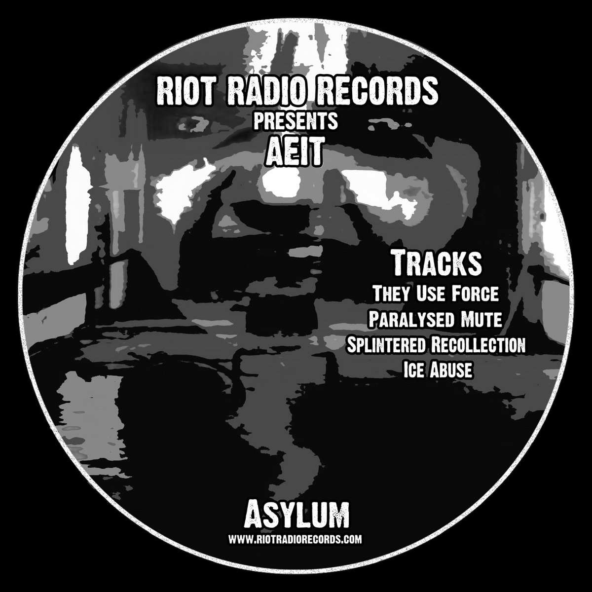 Asylum | AEIT | RIOT Radio Records