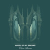 Angel Of My Dreams EP