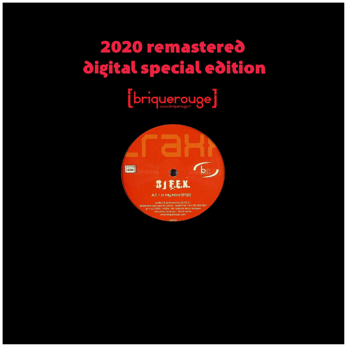 BR096] : Dj F.E.X. - In My Mind / Tears Of Joy [2020 Remastered