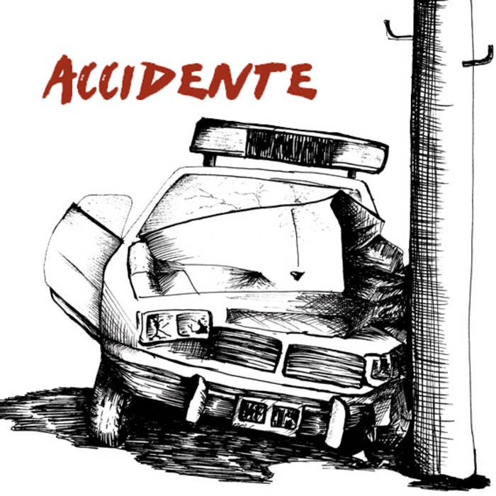 ACCIDENTE – s/t