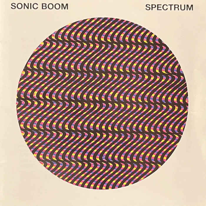 希少　SONIC BOOM/SPECTRUM spacemen3 ソロ Spectrum | Sonic Boom | Space Age Recordings