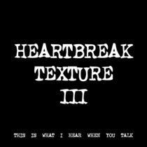 HEARTBREAK TEXTURE III [TF00313] [FREE] cover art