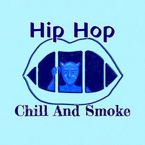 Hip Hop Chill And Smoke (Beat) cover art