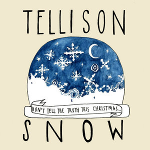 Snow (Don't tell the truth this Christmas) cover