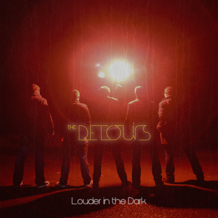 Louder In The Dark The Detours