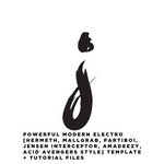POWERFUL Modern Electro [Hermeth, Mallgrab, Partiboi, Jensen Interceptor, Amadeezy, Acid Avengers Style] Template + Tutorial Files