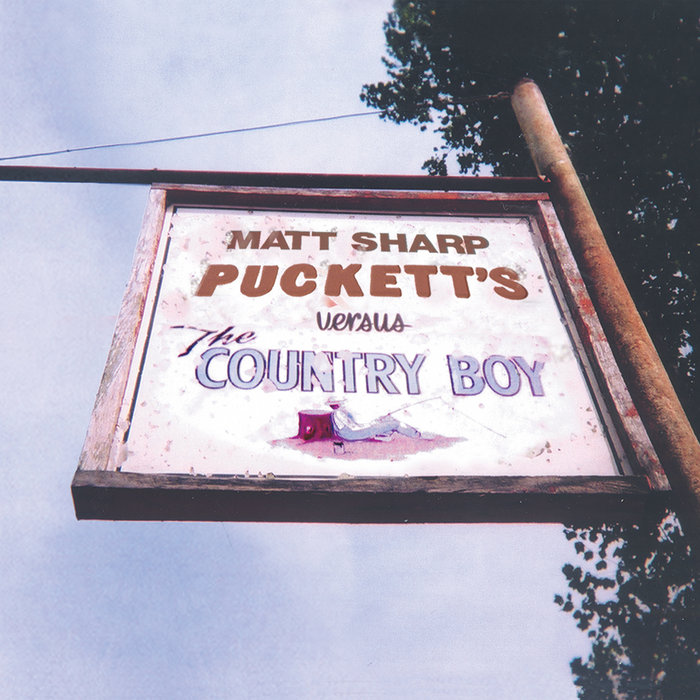 Puckett's Versus The Country Boy Matt Sharp The Rentals