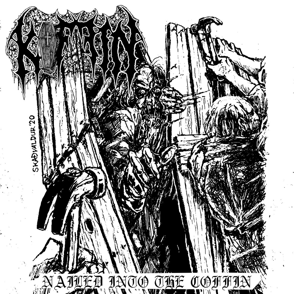 Nailed Into The Coffin Koffin
