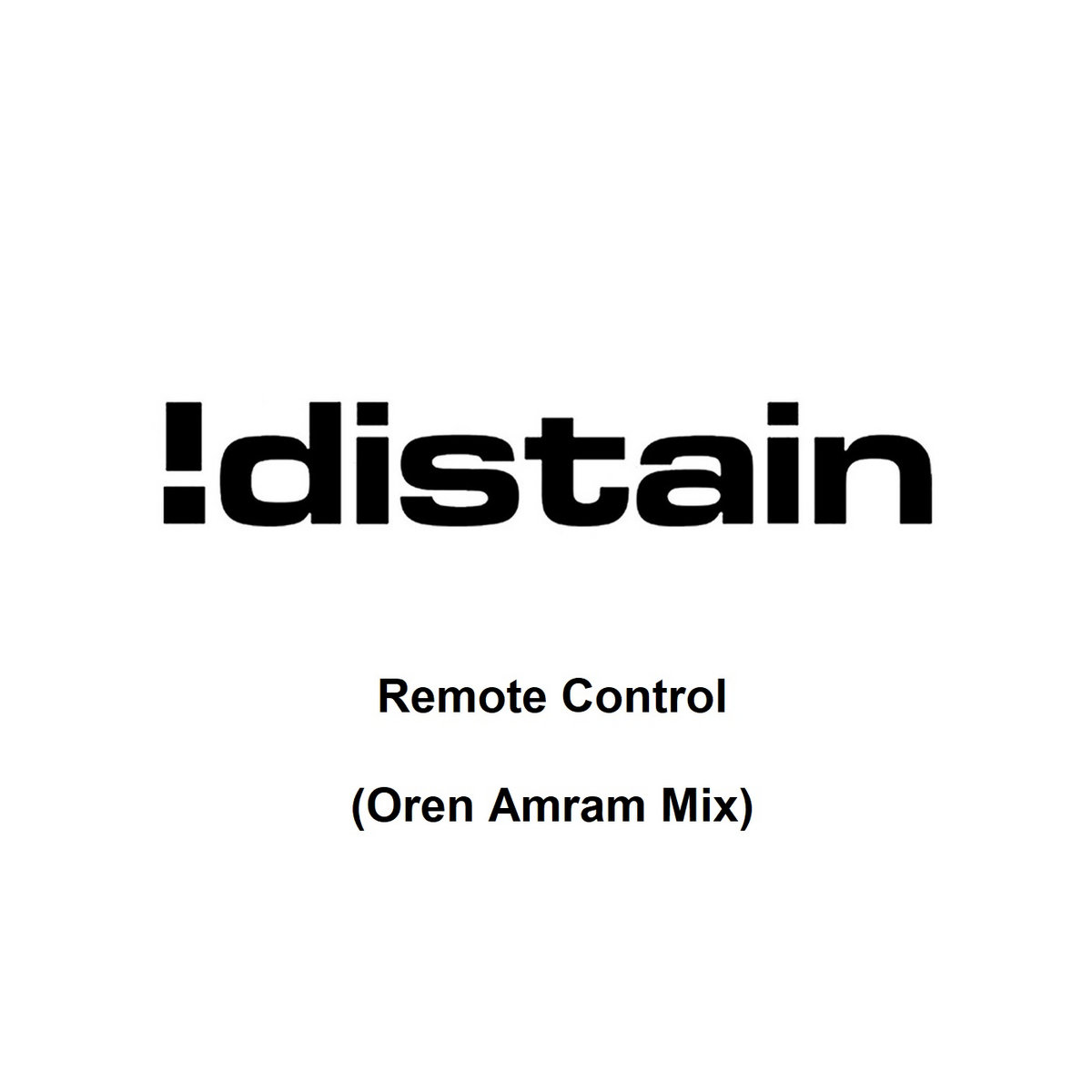 !distain - Remote Control (Oren Amram Mix) | Dj Oren Amram