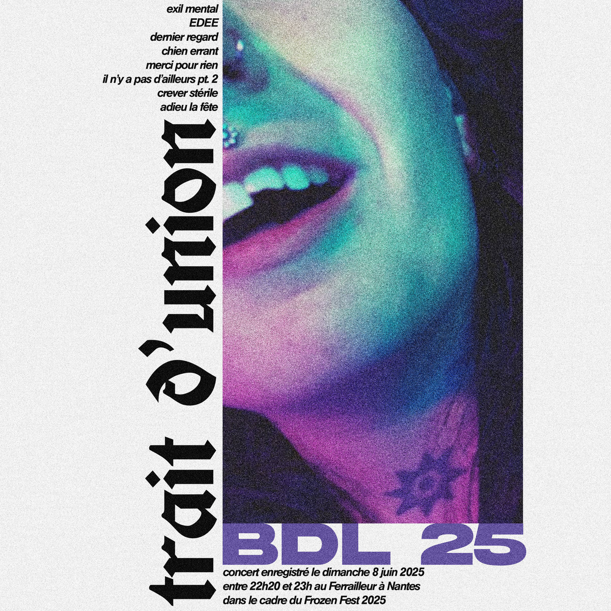 BDL 25 (Live in Nantes) | trait d'union