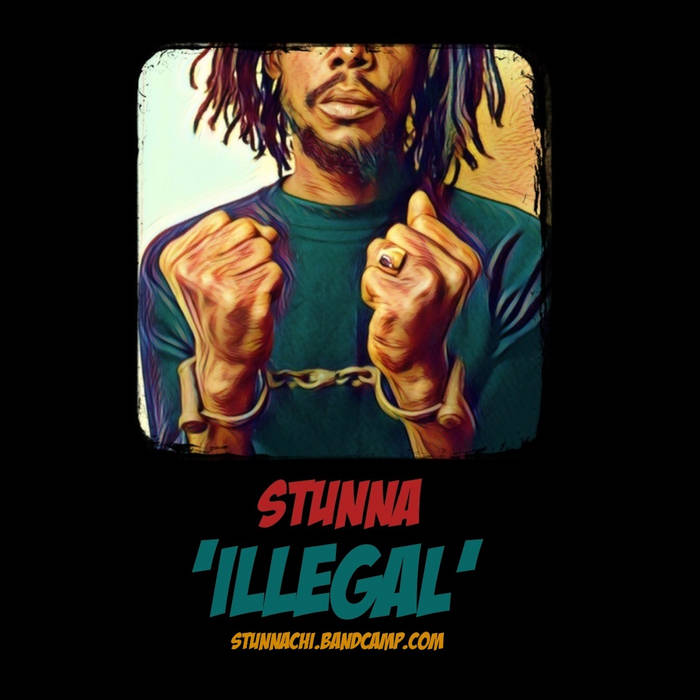 STUNNA - ILLEGAL