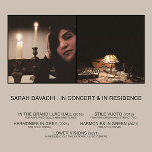 Sarah Davachi — In Concert & In Residence