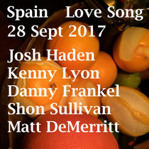Spain Love Song 28 September 2017 With Matthew DeMerritt cover art