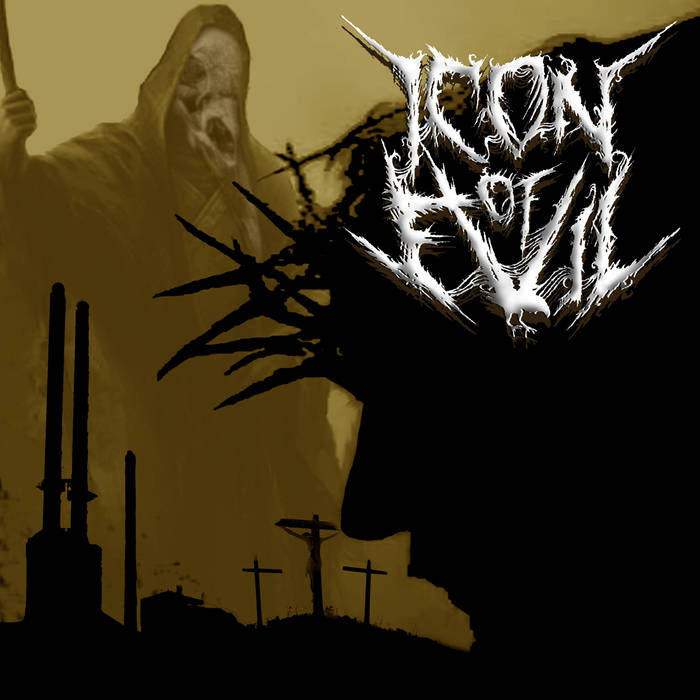 Icon of Evil - from split lp with T.B.T.B. | Icon of Evil | icon