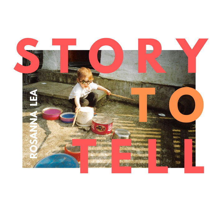 Story to Tell | Rosanna Lea