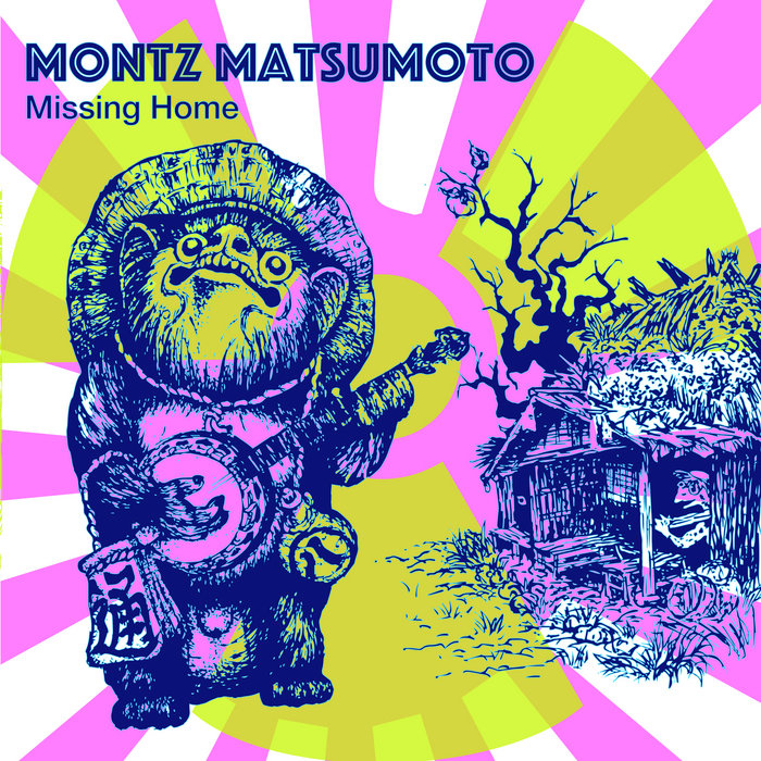 Missing Home Montz Matsumoto