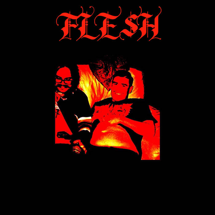 FLESH | FLESH