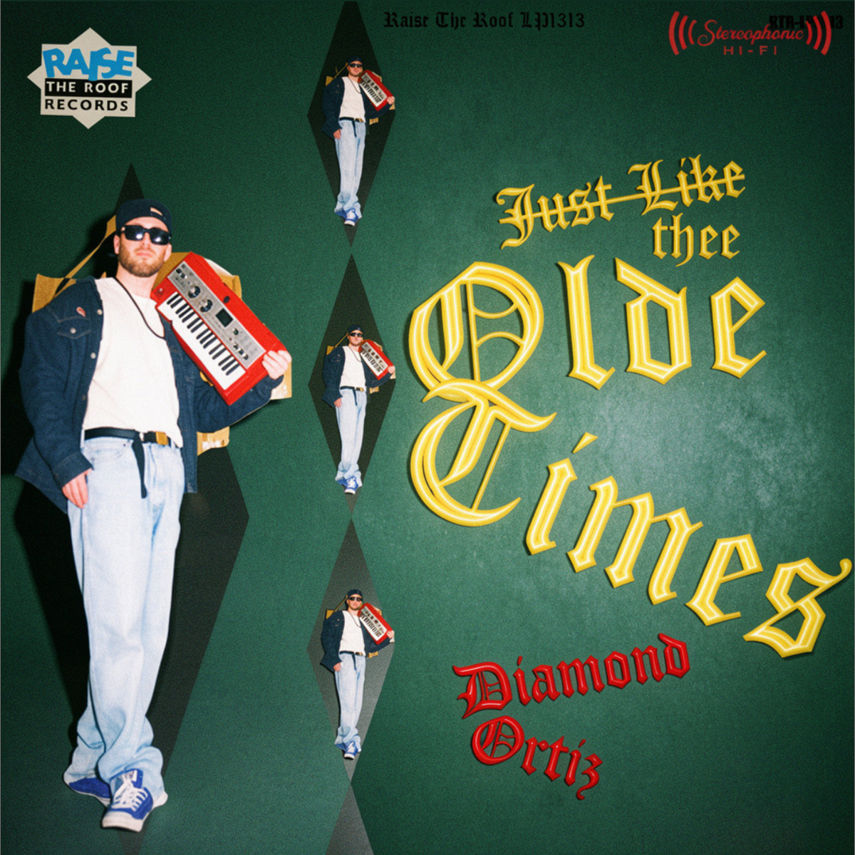 Just Like Thee Olde Times | Diamond Ortiz