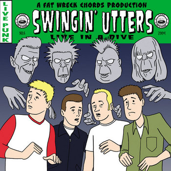 Live in a Dive | Swingin' Utters