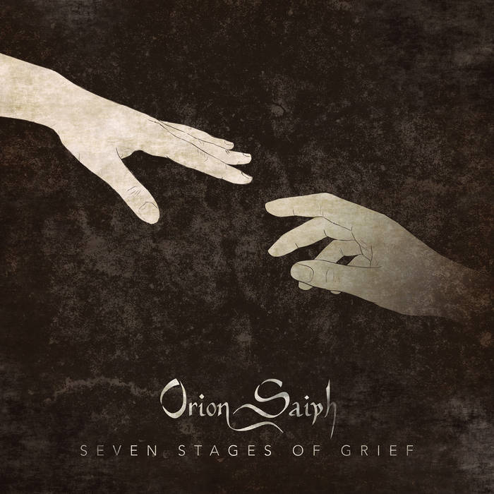 Seven Stages Of Grief Orion Saiph