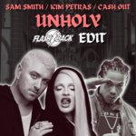 Sam Smith / Kim Petras / ACRAZE / NITTI GRITTI / Cash Out / Mike D - Unholy (flashback. edit) **