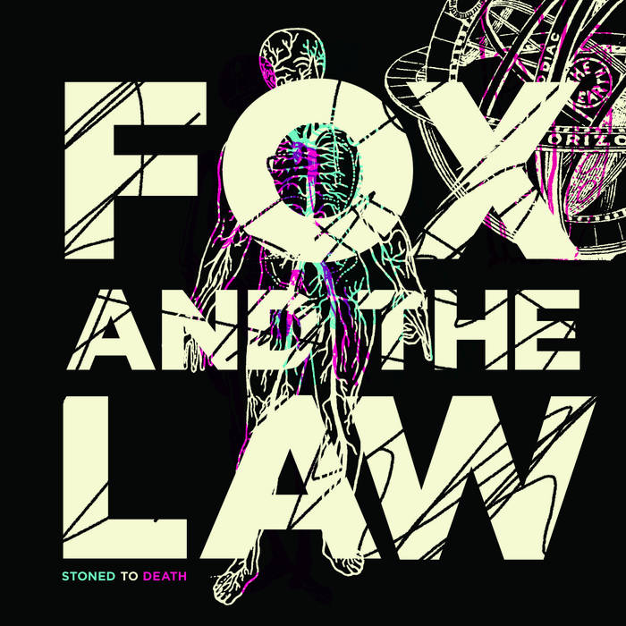 Stoned To Death Fox and The Law
