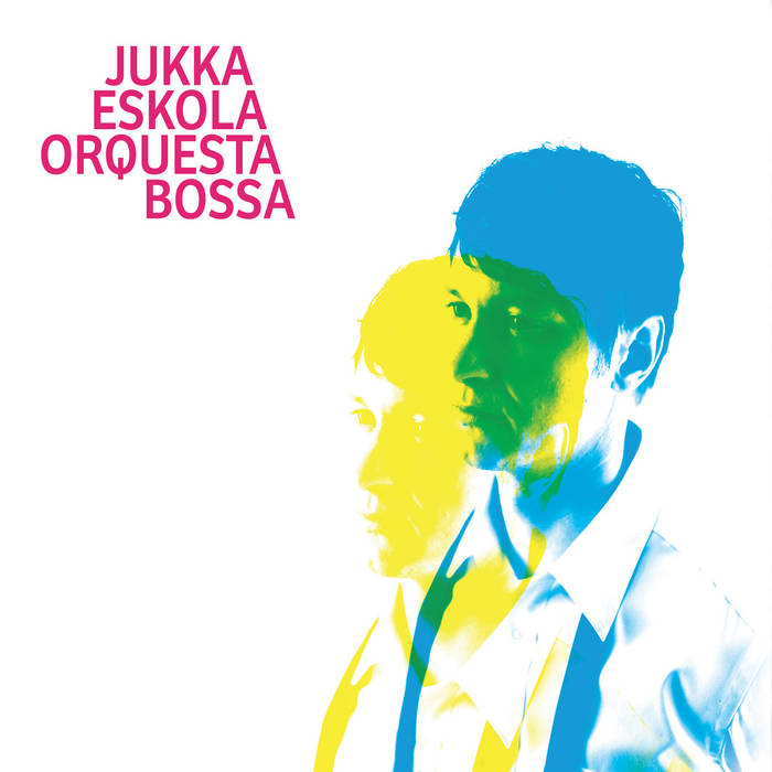 Orquesta Bossa
by Jukka Eskola