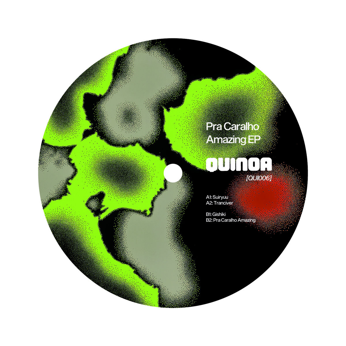Pra Caralho Amazing EP | Que Sakamoto & NT | Quinoa Cuts