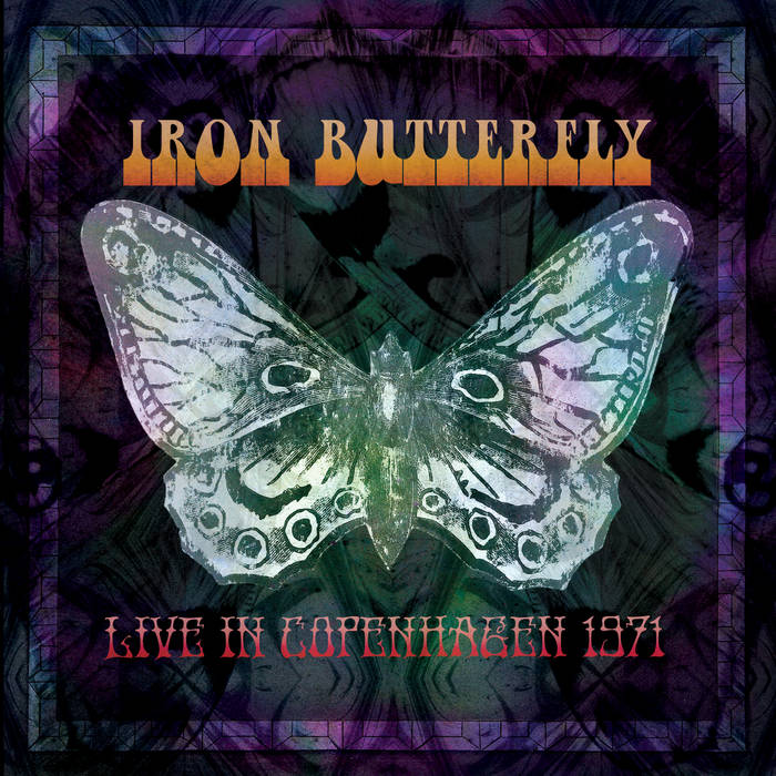 Live In Copenhagen 1971 | Iron Butterfly