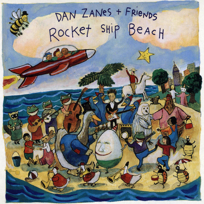 Rocket Ship Beach | Dan Zanes & Friends | Dan Zanes