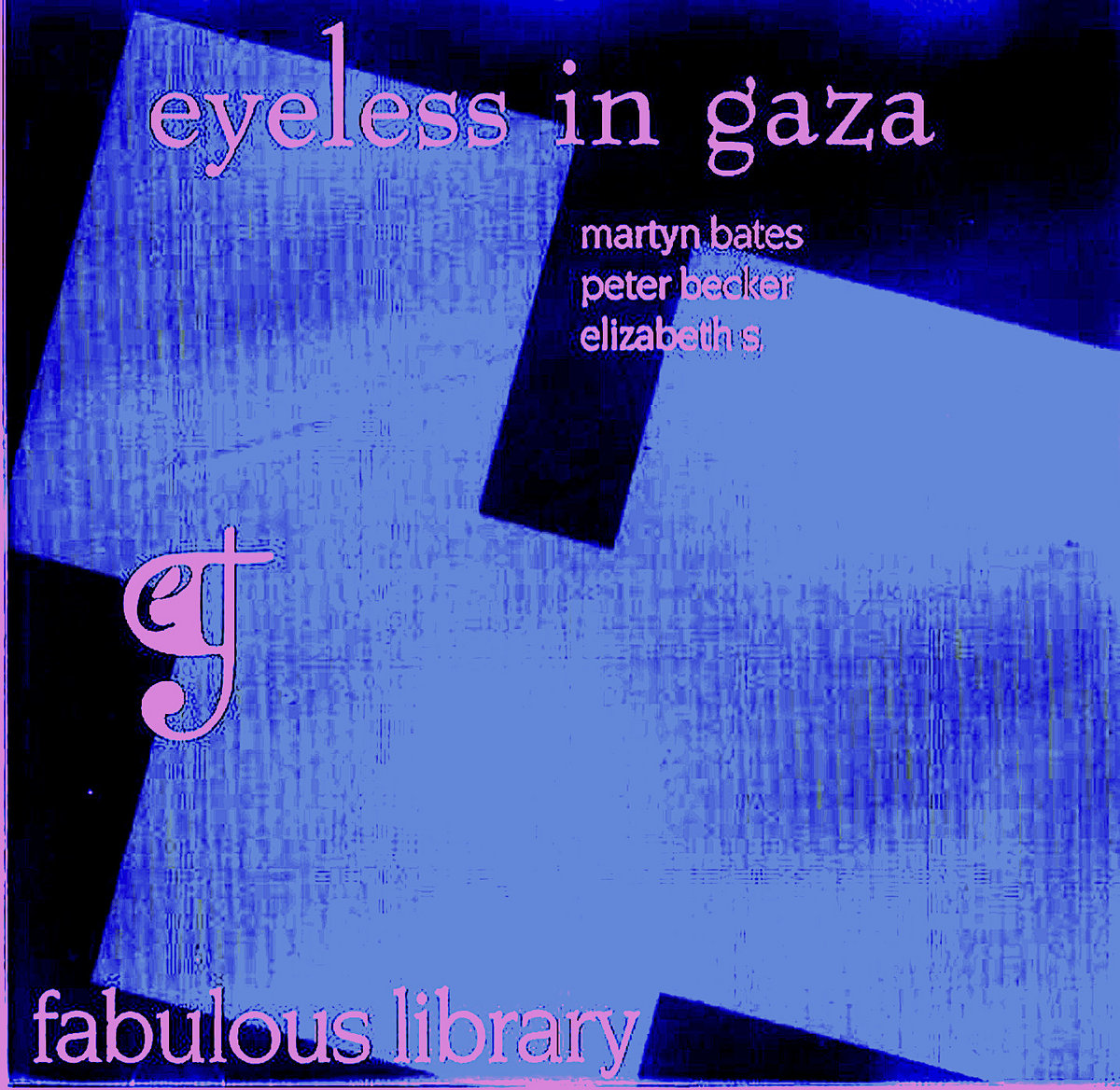 Fabulous Library | Eyeless In Gaza