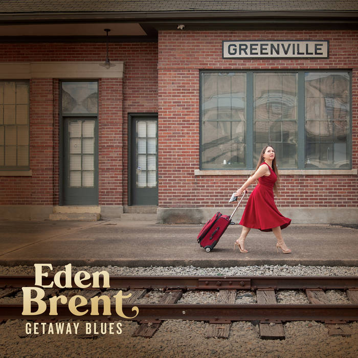 Getaway Blues
von Eden Brent
