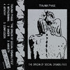 Trauma Phase - The Origin Of Social Disabilities