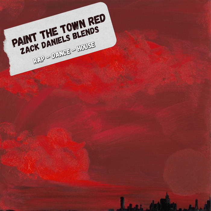 Paint The Town Red (Zack Daniels Blends), Doja Cat