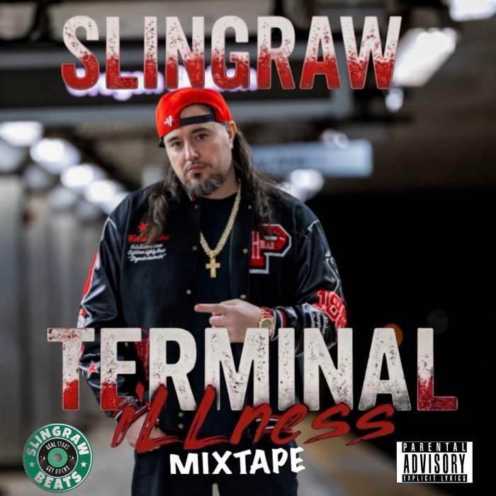 TERMINAL iLLness MIXTAPE | SlingRaw