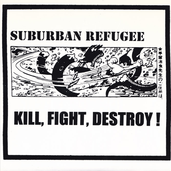 Kill, Fight, Destroy! Suburban Refugee DuPage County Hardcore
