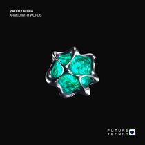 Pato D'Auria — Armed With Words