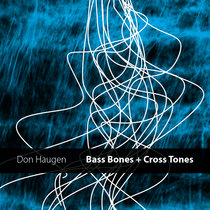 Bass Bones + Cross Tones cover art