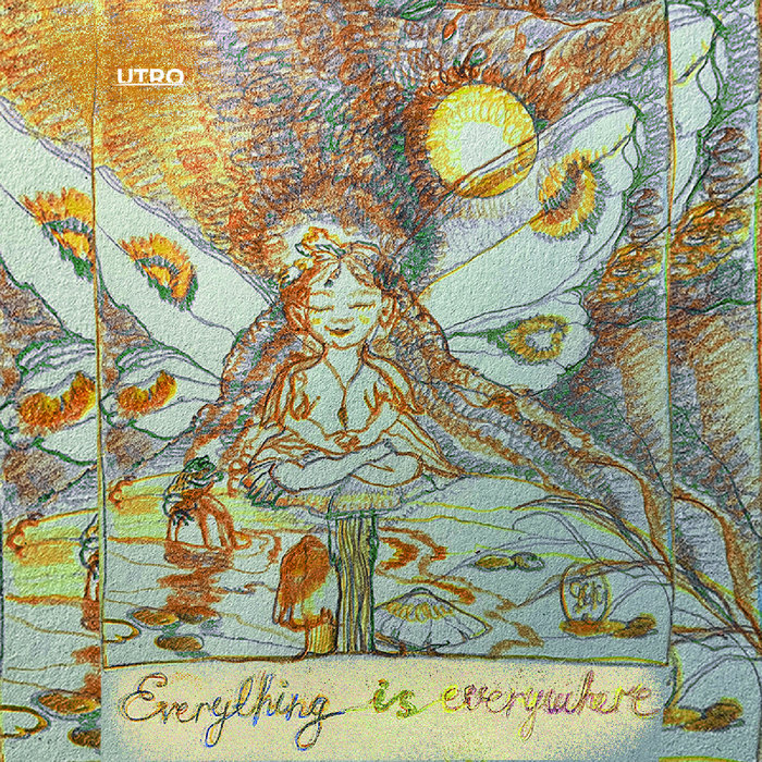 VA - Utro: Everything Is Everywhere [UTR017] | Various Artists | Utro ...