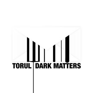 Dark MattersTORUL cover