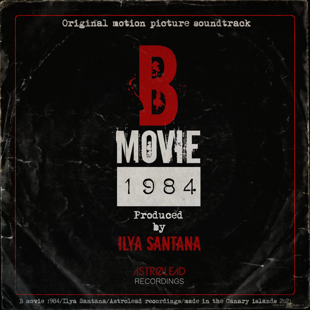 B movie 1984 (original album) | Ilya Santana