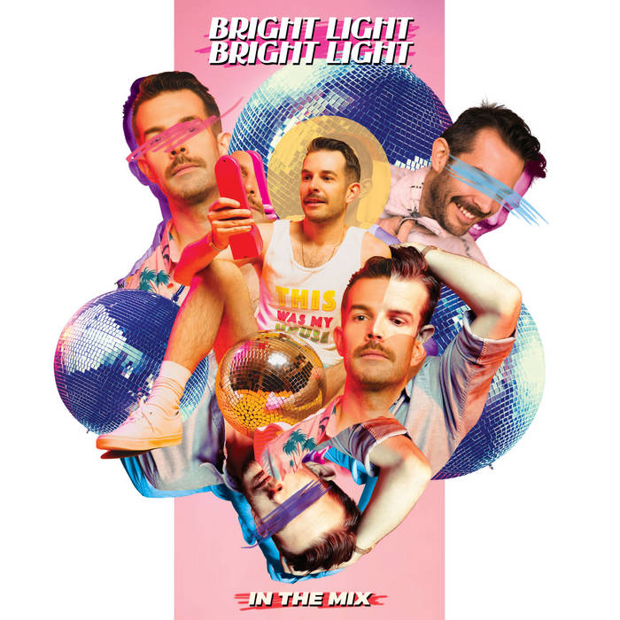 In The Mix | Bright Light Bright Light