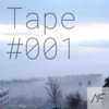 Tape #001 Cover Art